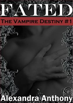 Fated (The Vampire Destiny)