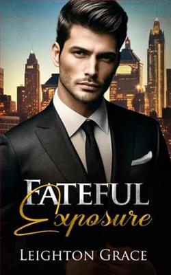 Fateful Exposure