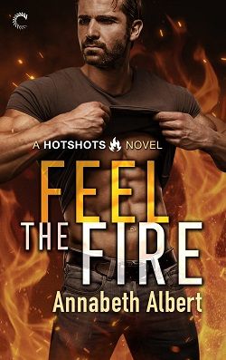 Feel the Fire (Hotshots 3)