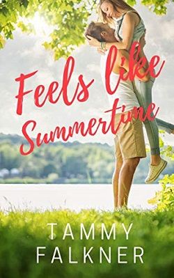Feels Like Summertime (Lake Fisher 1)