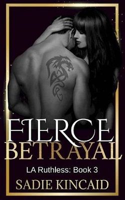 Fierce Betrayal (L.A. Ruthless 3)