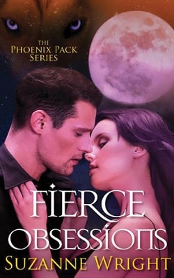 Fierce Obsessions (The Phoenix Pack 6)