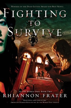Fighting to Survive (As the World Dies 2)