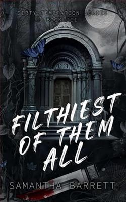 Filthiest Of Them All