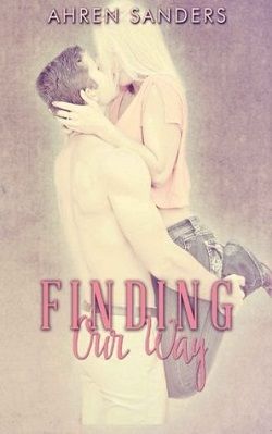 Finding Our Way (Finding our Way 1)