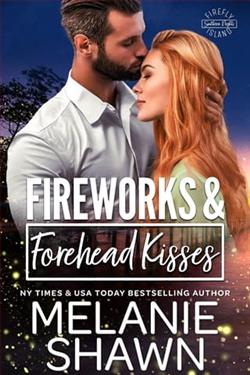 Fireworks & Forehead Kisses