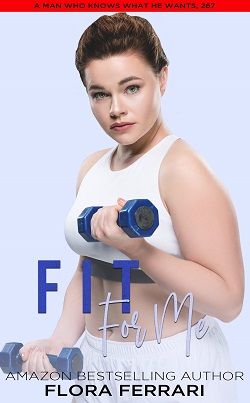 Fit For Me: A Steamy Standalone Instalove