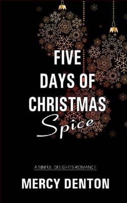Five Days of Christmas Spice