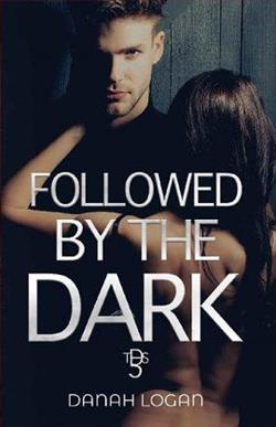 Followed By the Dark