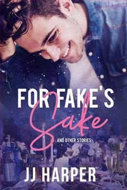 For Fake's Sake and other stories