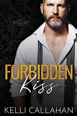 Forbidden Kiss (Carson Cove Scandals 1)