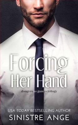 Forcing Her Hand