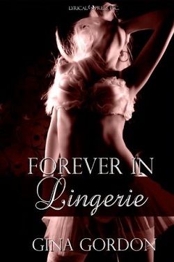 Forever In Lingerie (Bare Naked Designs 1)