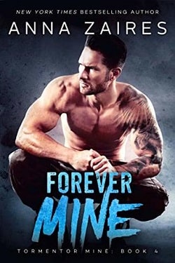 Forever Mine (Tormentor Mine 4)