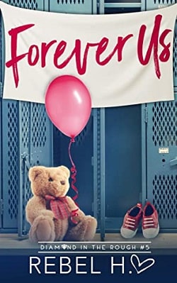 Forever Us (Diamond in the Rough 5)