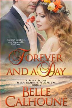 Forever and a Day (Seven Brides Seven Brothers Pelican Bay 5)