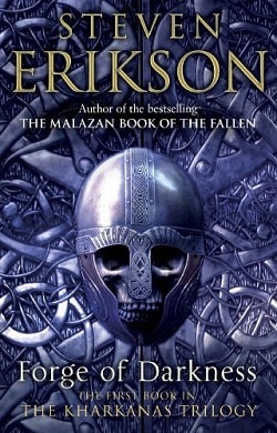 Forge of Darkness (The Kharkanas Trilogy 1)
