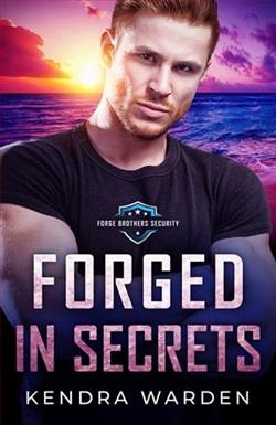 Forged in Secrets