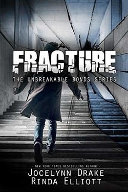 Fracture (Unbreakable Bonds 6)
