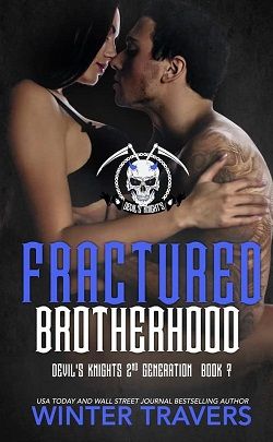 Fractured Brotherhood (Devil's Knights 2nd Generation 7)