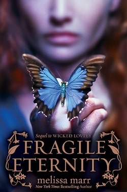 Fragile Eternity (Wicked Lovely 3)