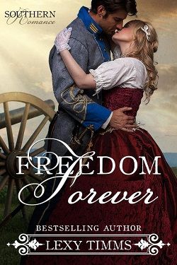 Freedom Forever (Southern Romance 3)