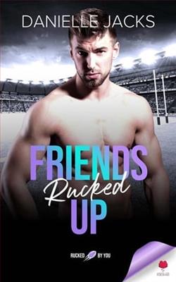 Friends Rucked Up