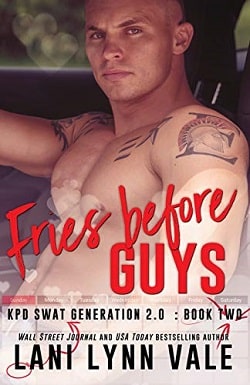Fries Before Guys (SWAT Generation 2.0 2)