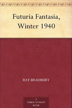 Futuria Fantasia, Winter 1940