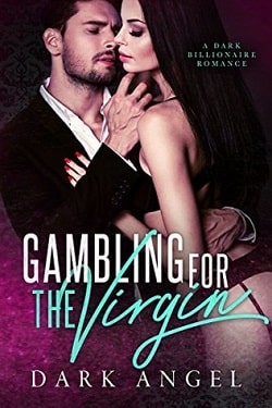 Gambling for the Virgin