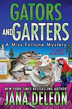 Gators and Garters (Miss Fortune Mystery 18)