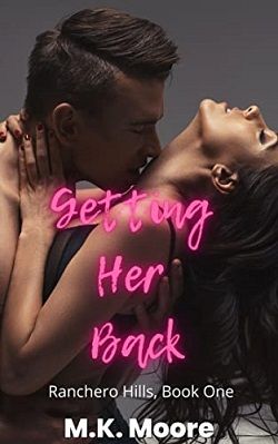 Getting Her Back (Ranchero Plains)