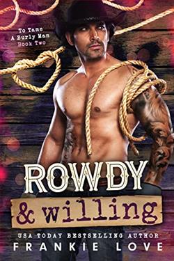Getting Rowdy (To Tame a Burly Man)