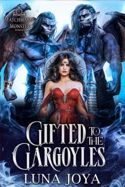 Gifted to the Gargoyles
