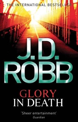 Glory in Death (In Death 2)