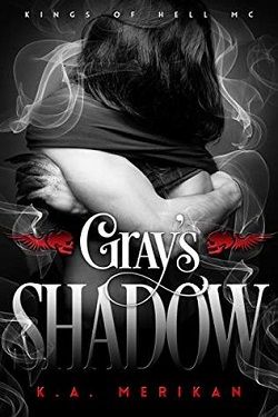 Gray's Shadow (Kings of Hell MC 4)