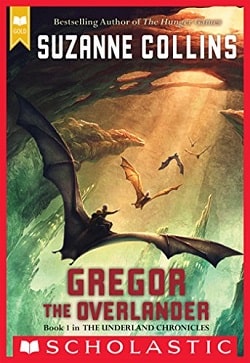 Gregor the Overlander (Underland Chronicles 1)
