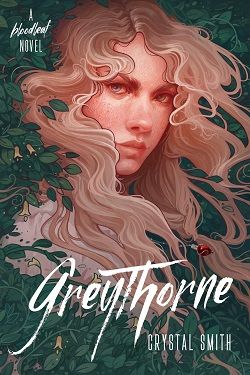 Greythorne (Bloodleaf 2)