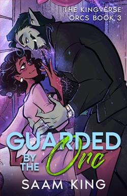 Guarded By the Orc