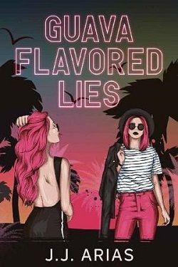 Guava Flavored Lies