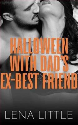 Halloween With Dad’s Ex-Best Friend