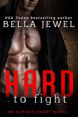 Hard to Fight (Alpha's Heart 1)
