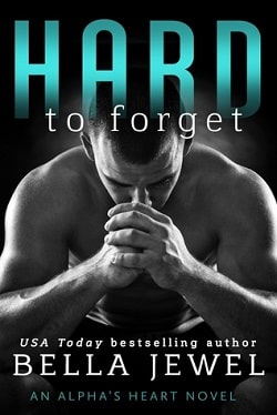 Hard to Forget (Alpha's Heart 3)