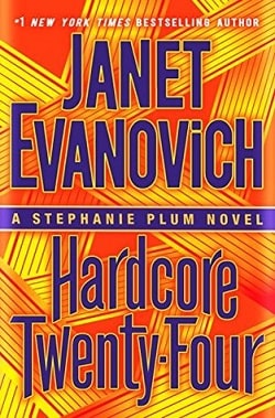 Hardcore Twenty-Four (Stephanie Plum 24)