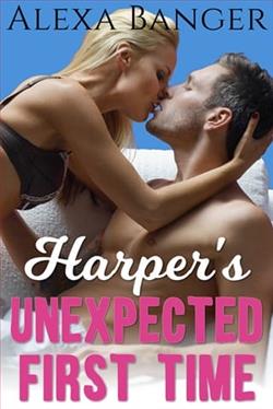 Harper's Unexpected First Time