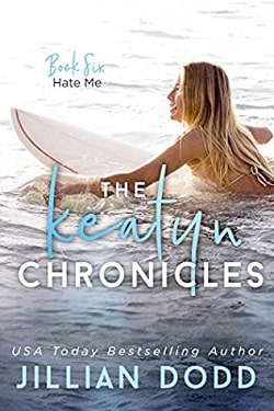 Hate Me (The Keatyn Chronicles 5)