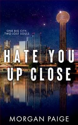 Hate You Up Close