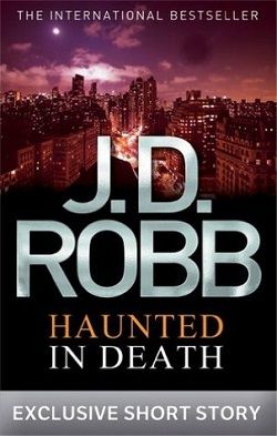 Haunted in Death (In Death 22.50)