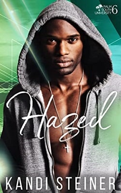 Hazed (Palm South University)