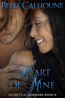 Heart 0f Mine (Secrets of Savannah 6)